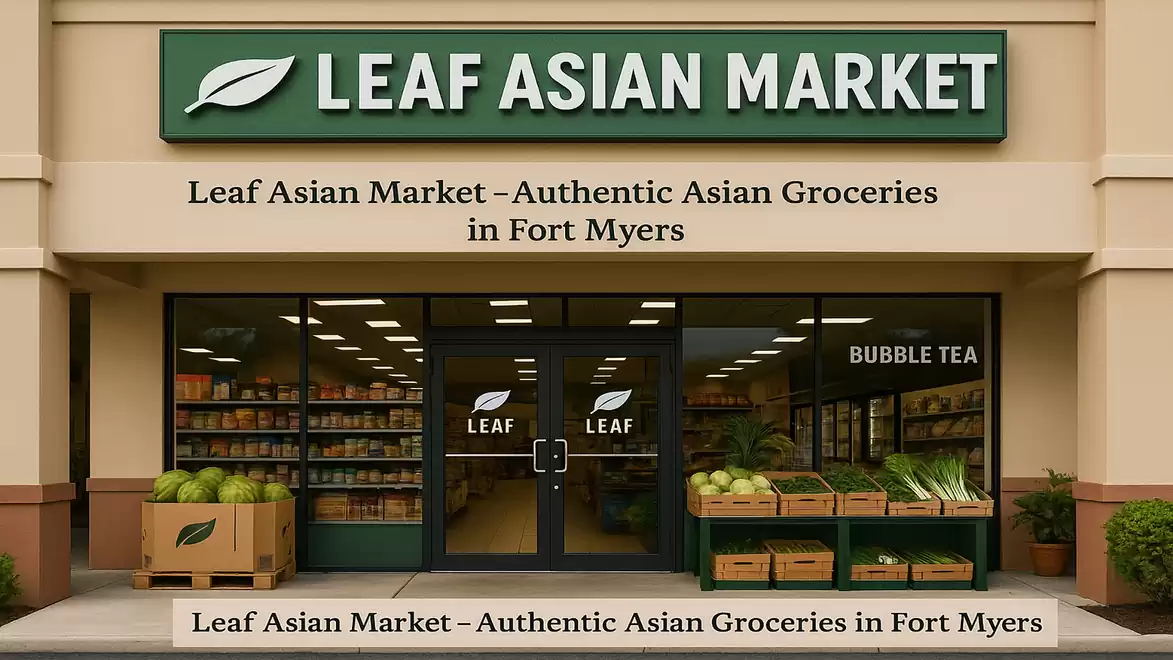 Entrance of Leaf Asian Market in Fort Myers with shelves of Asian groceries and a sign for Bubble Tea.