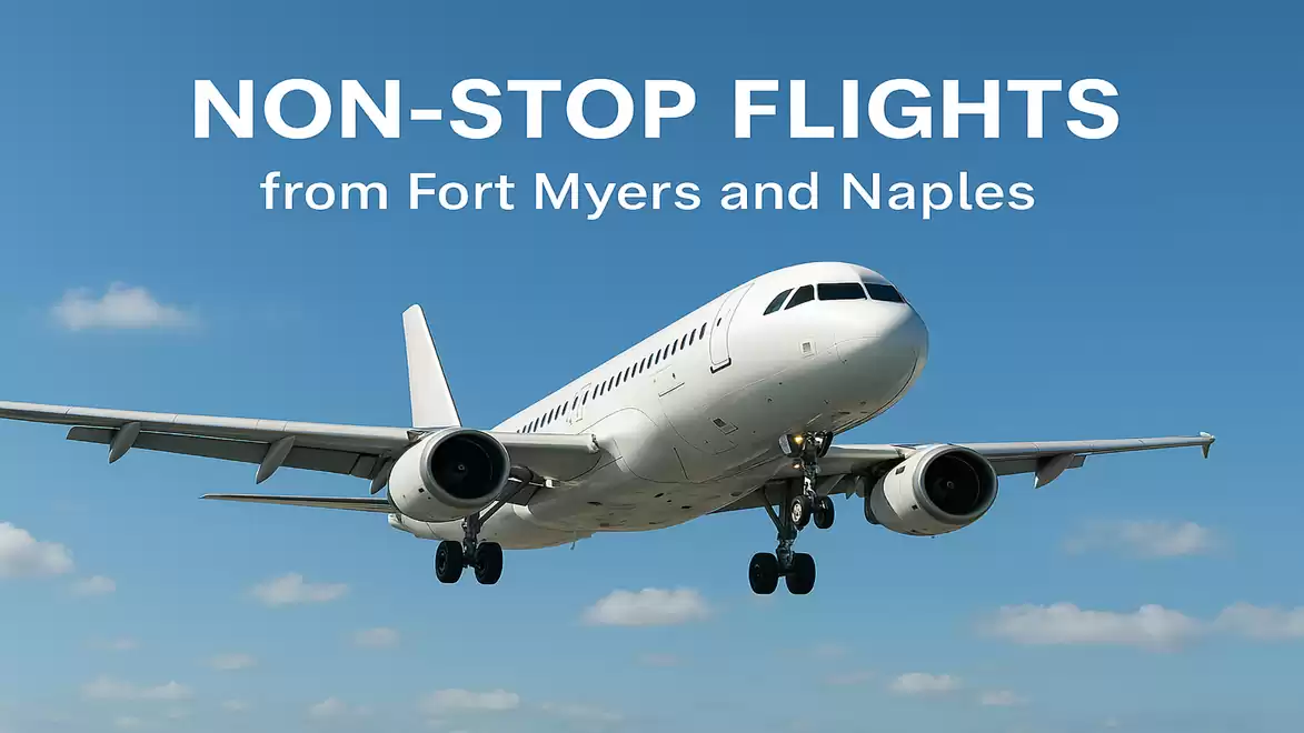 Airplane in the sky with promotional text about non-stop flights from Fort Myers and Naples.