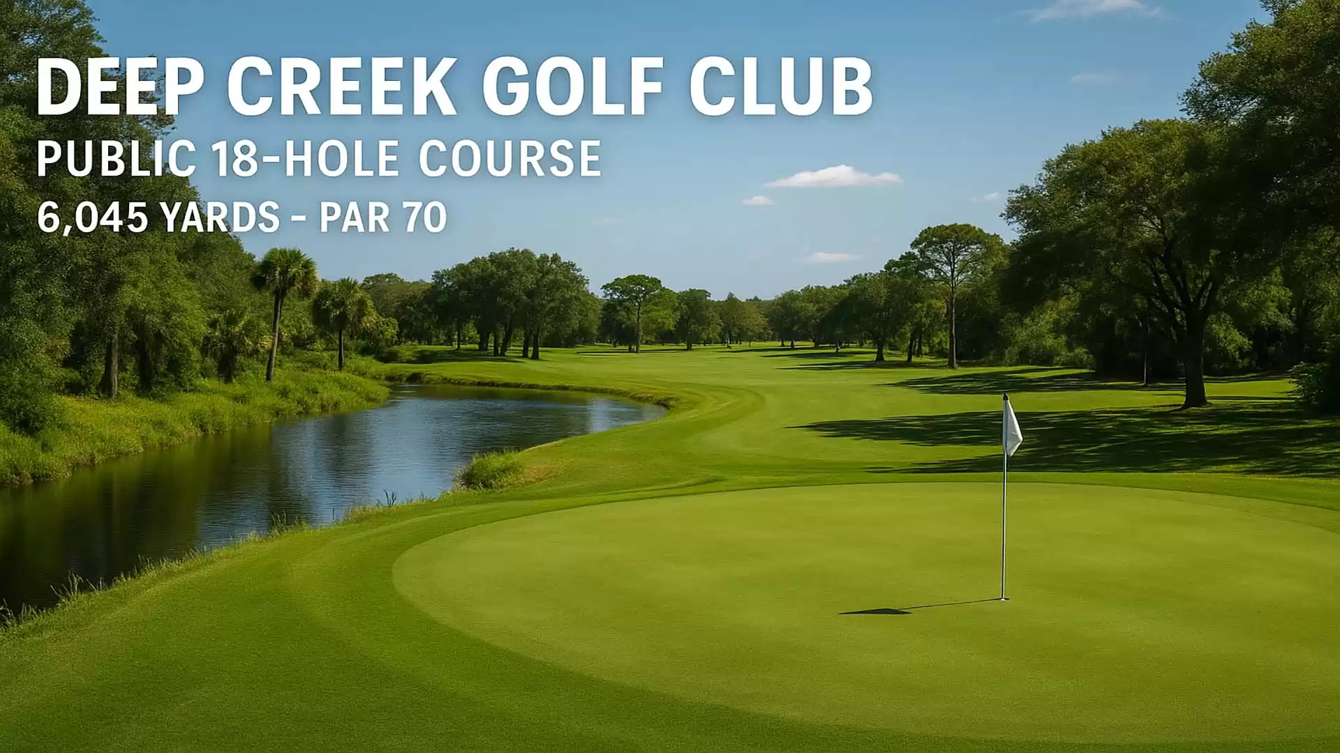 Image of a golf course at Deep Creek Golf Club with an 18-hole course and a picturesque lake in the background.