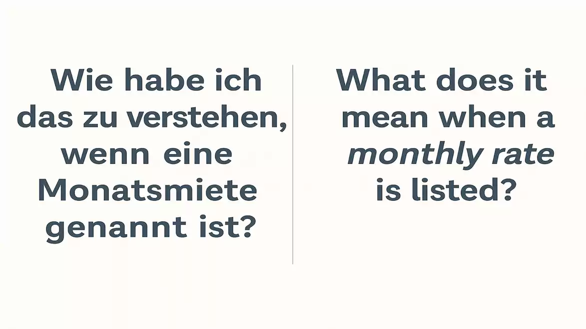 Image with the German text 'Wie habe ich das zu verstehen, wenn eine Monatsmiete genannt ist?' and the English text 'What does it mean when a monthly rate is listed?'.