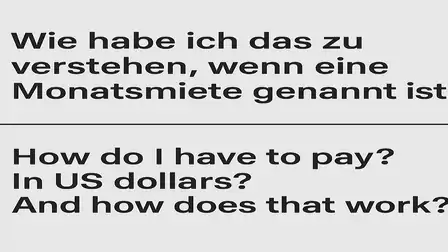Image with bilingual text: 'Wie habe ich das zu verstehen, wenn eine Monatsmiete genannt ist' and 'How do I have to pay? In US dollars? And how does that work?'