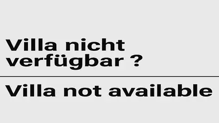Text image with the inscription 'Villa not available?' in German and English.
