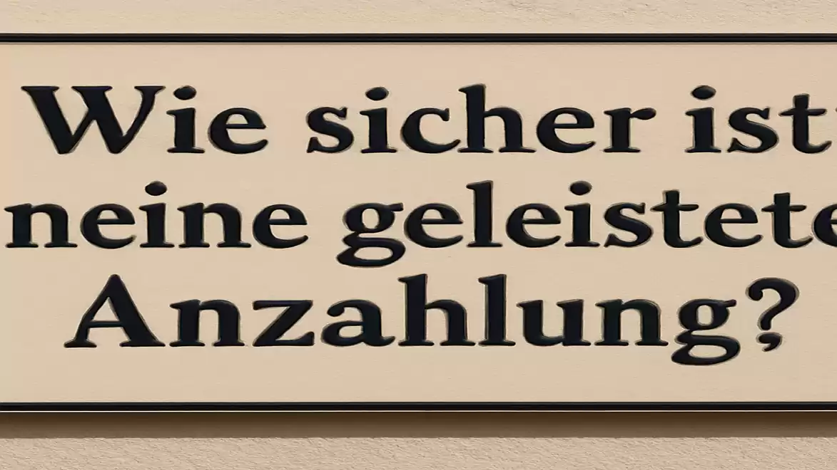 A sign with the text 'How secure is a down payment made?'