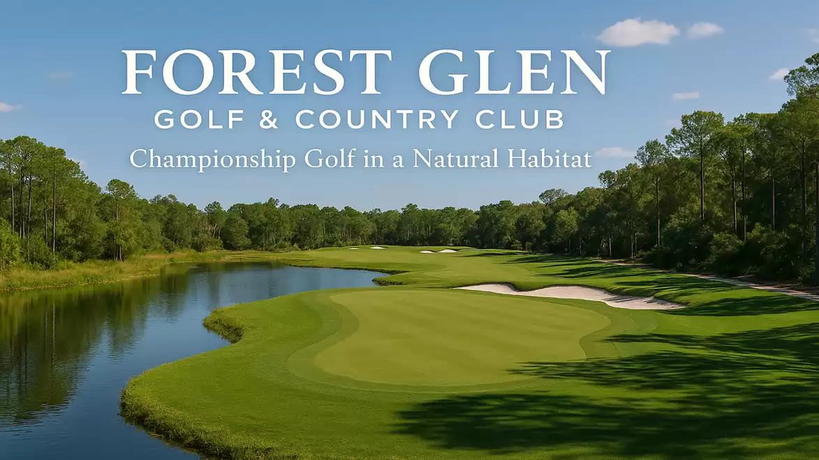 Image of the Forest Glen Golf & Country Club with a well-maintained golf course surrounded by natural vegetation.