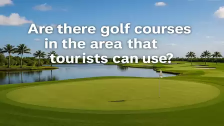 A golf course with a pond in the background and palm trees, with the question 'Are there golf courses in the area that tourists can use?' in the foreground.