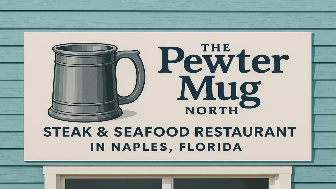 Sign of the Pewter Mug North Steak and Seafood Restaurant in Naples, Florida, featuring a pewter mug logo.