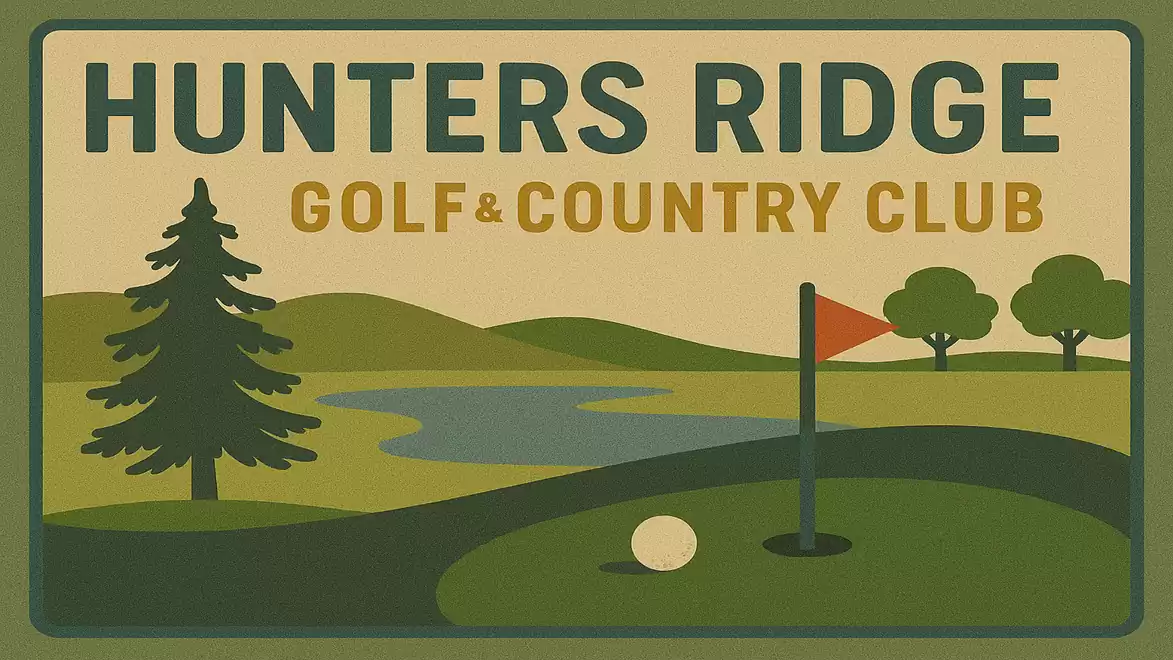 Illustration of a golf course with the text 'Hunters Ridge Golf & Country Club', a tree, a flag, and a golf ball.