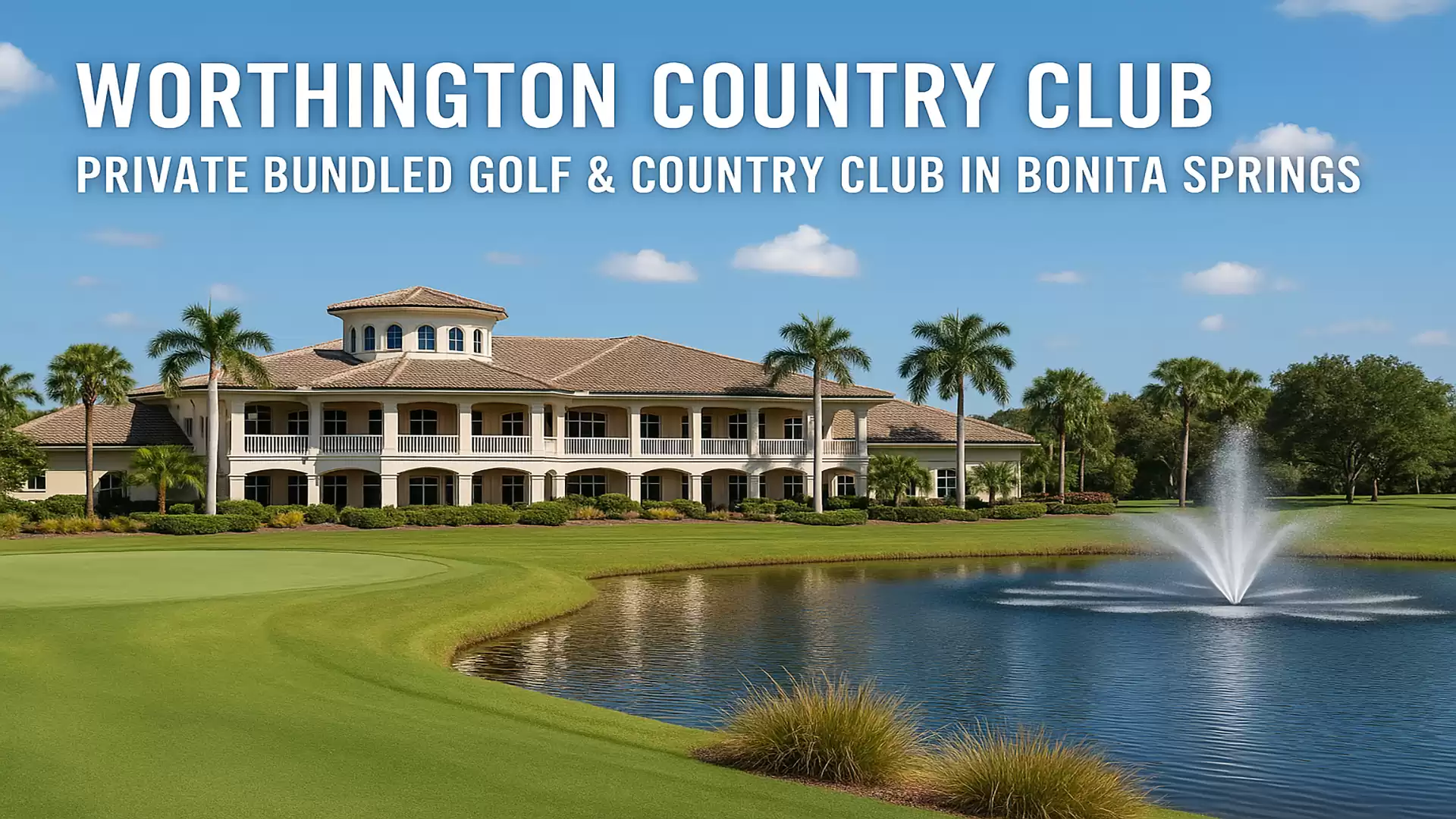 A manicured lawn with a small lake and fountain in front of a clubhouse. Palm trees surround the scene under a blue sky.